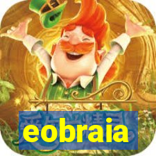 eobraia