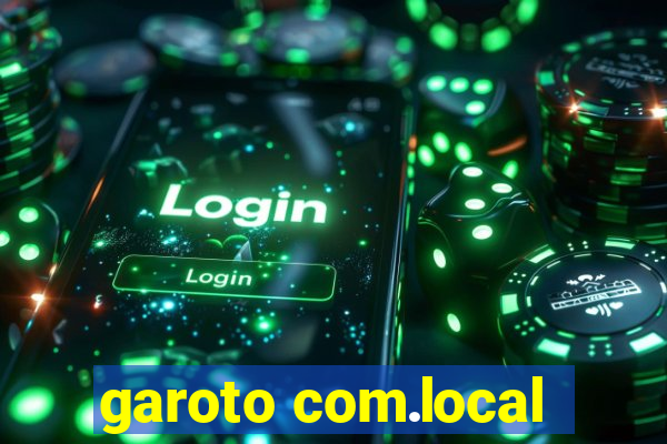 garoto com.local