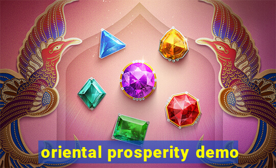 oriental prosperity demo