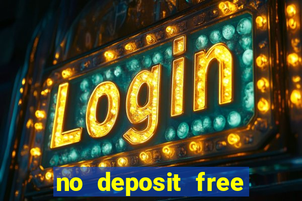 no deposit free casino cash