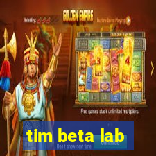 tim beta lab