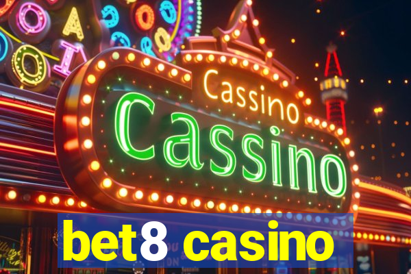 bet8 casino