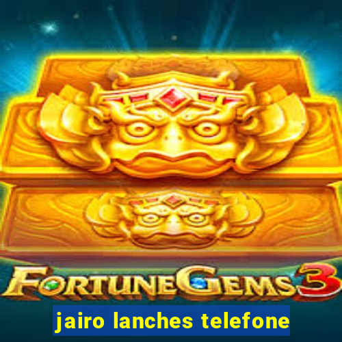 jairo lanches telefone