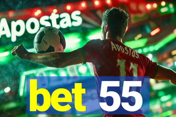 bet 55