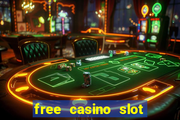 free casino slot machine game online