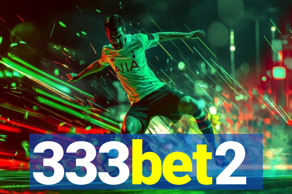 333bet2