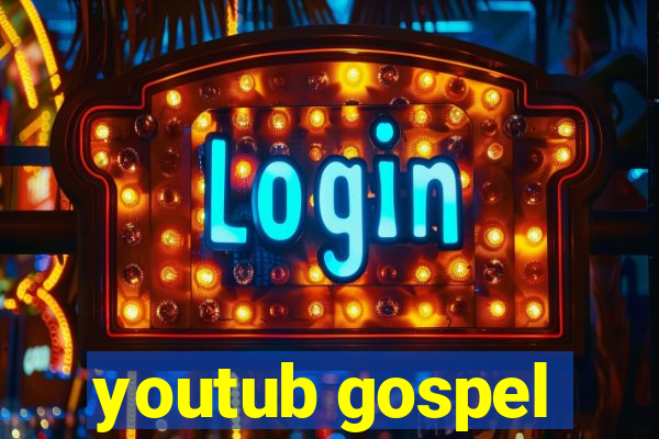 youtub gospel