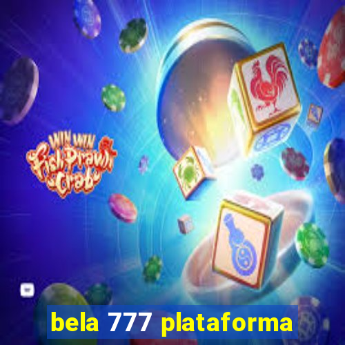 bela 777 plataforma