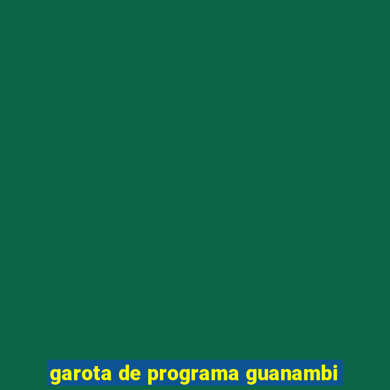 garota de programa guanambi