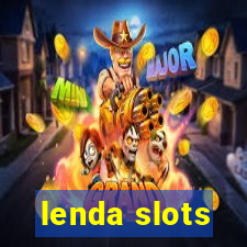 lenda slots