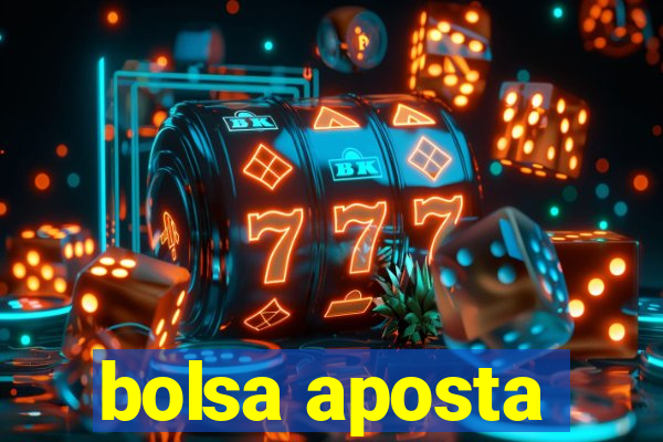 bolsa aposta