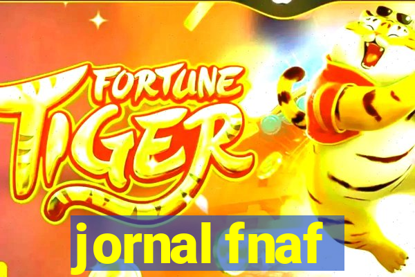 jornal fnaf