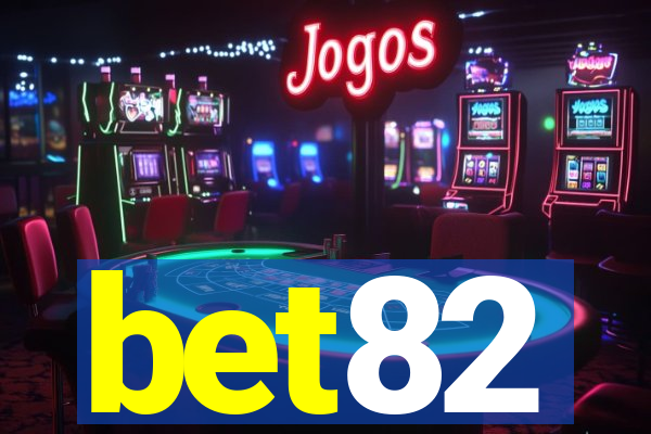 bet82