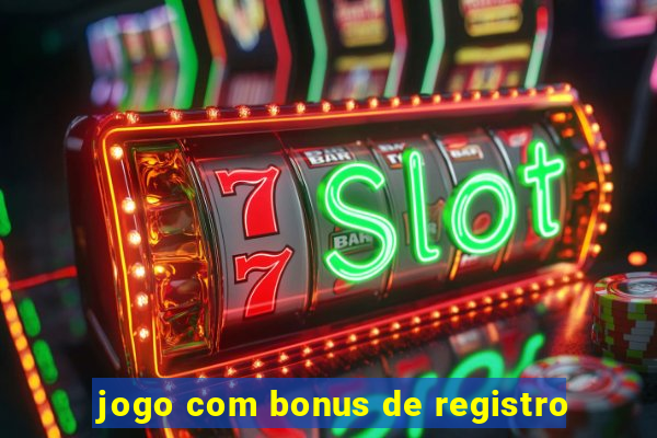 jogo com bonus de registro