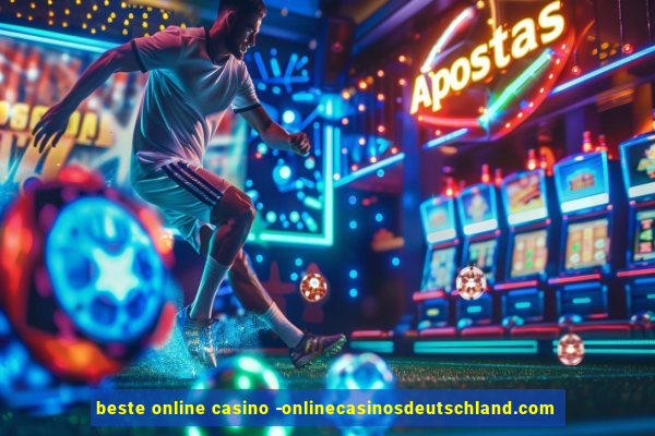 beste online casino -onlinecasinosdeutschland.com