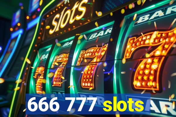 666 777 slots