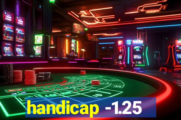 handicap -1.25