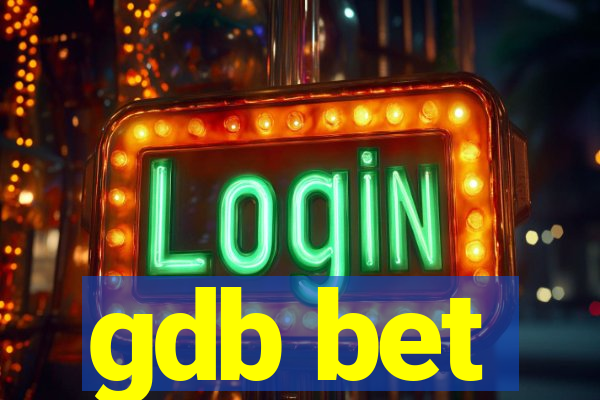 gdb bet