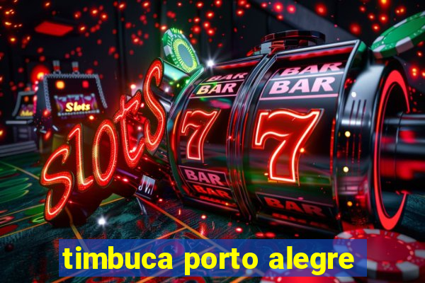 timbuca porto alegre