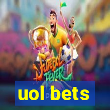 uol bets