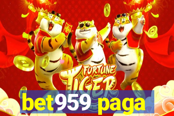 bet959 paga