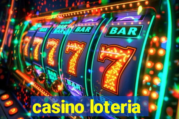 casino loteria