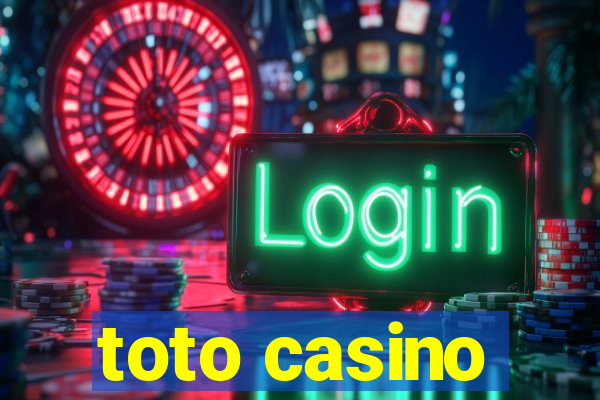 toto casino