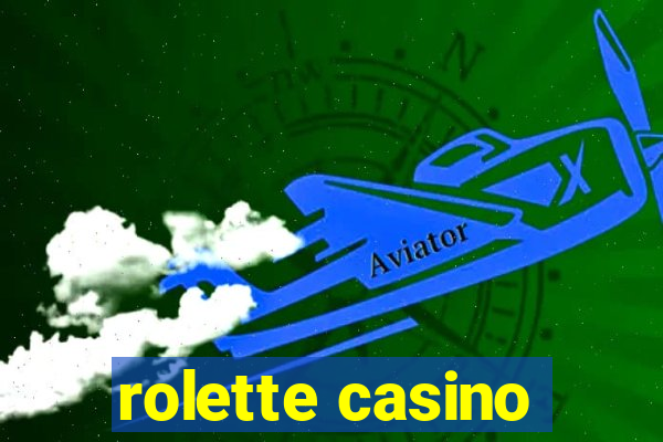 rolette casino