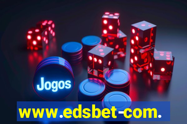 www.edsbet-com.jogos