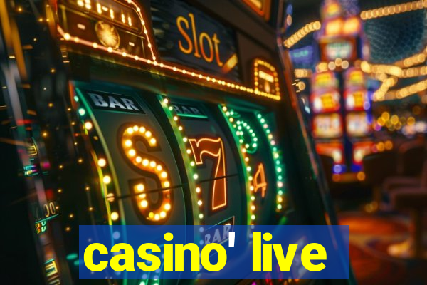 casino' live