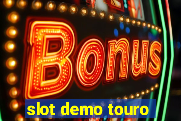 slot demo touro