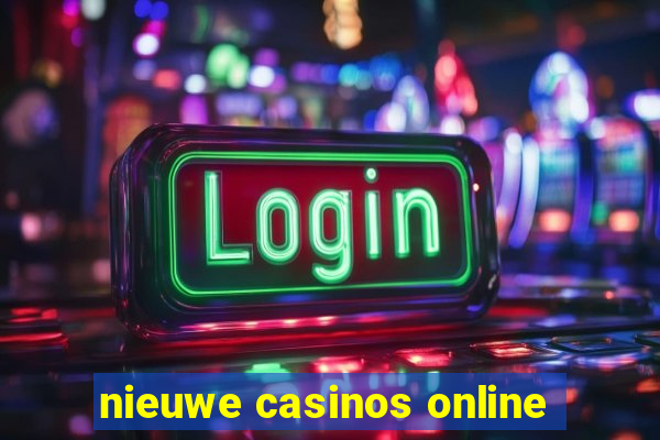 nieuwe casinos online