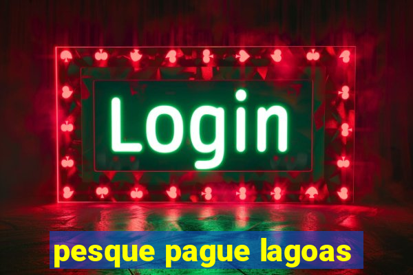 pesque pague lagoas