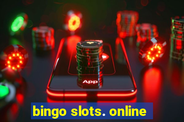 bingo slots. online