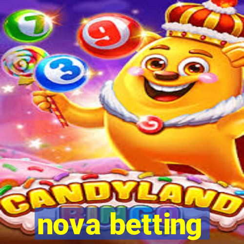 nova betting