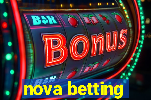 nova betting