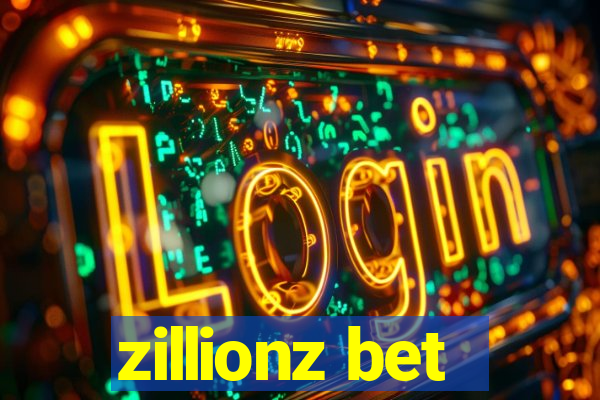 zillionz bet