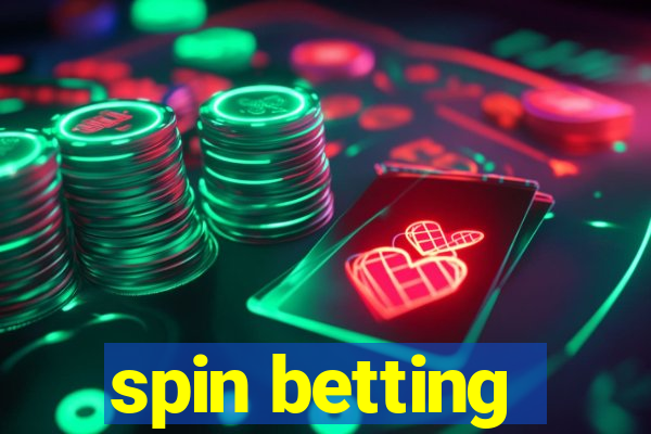 spin betting