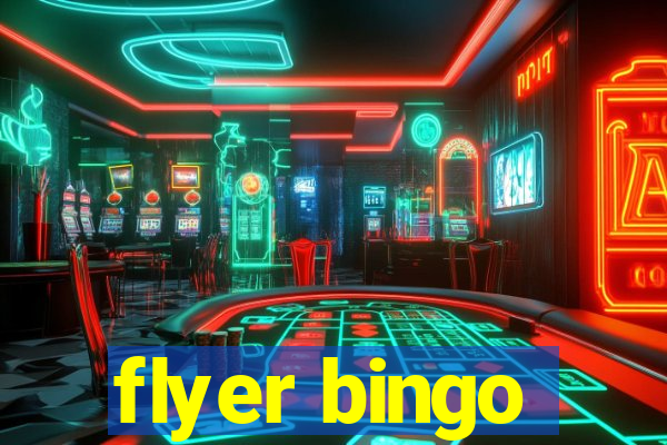 flyer bingo