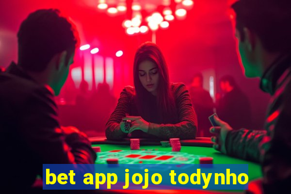 bet app jojo todynho