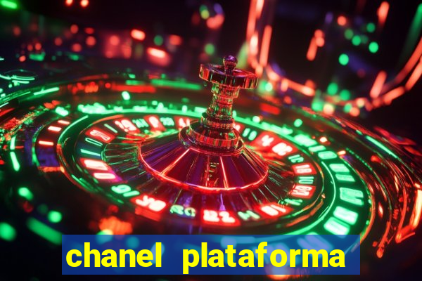 chanel plataforma de jogo