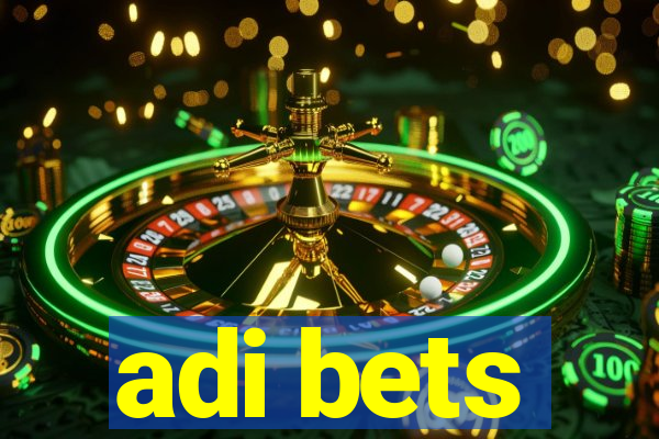 adi bets