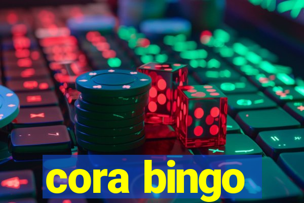 cora bingo