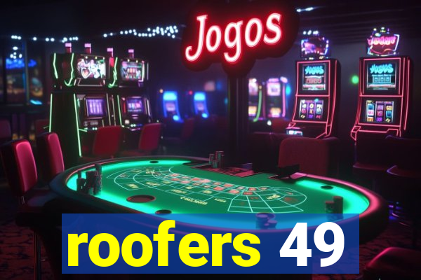 roofers 49