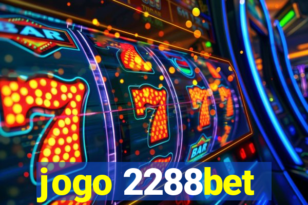 jogo 2288bet