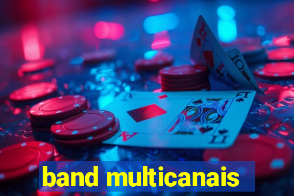 band multicanais