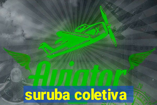 suruba coletiva