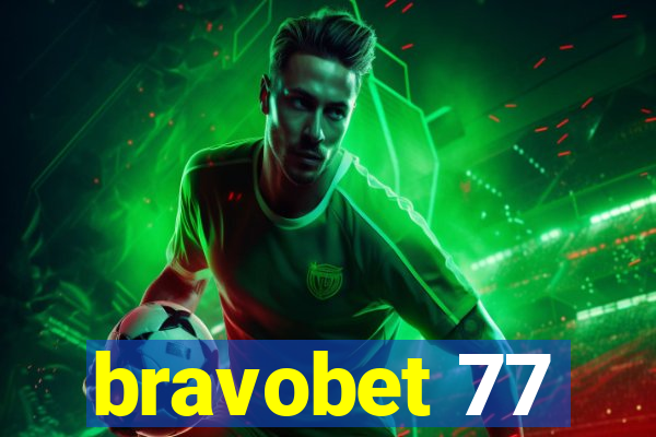 bravobet 77