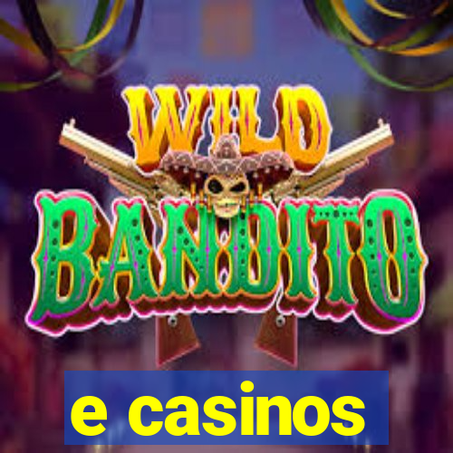 e casinos