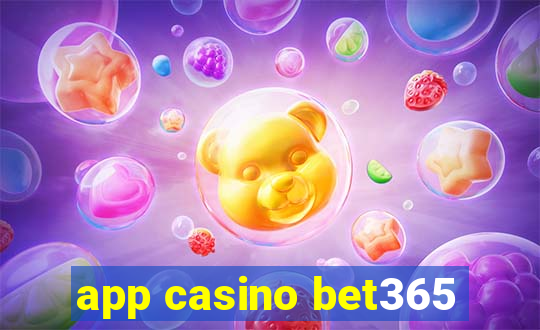 app casino bet365